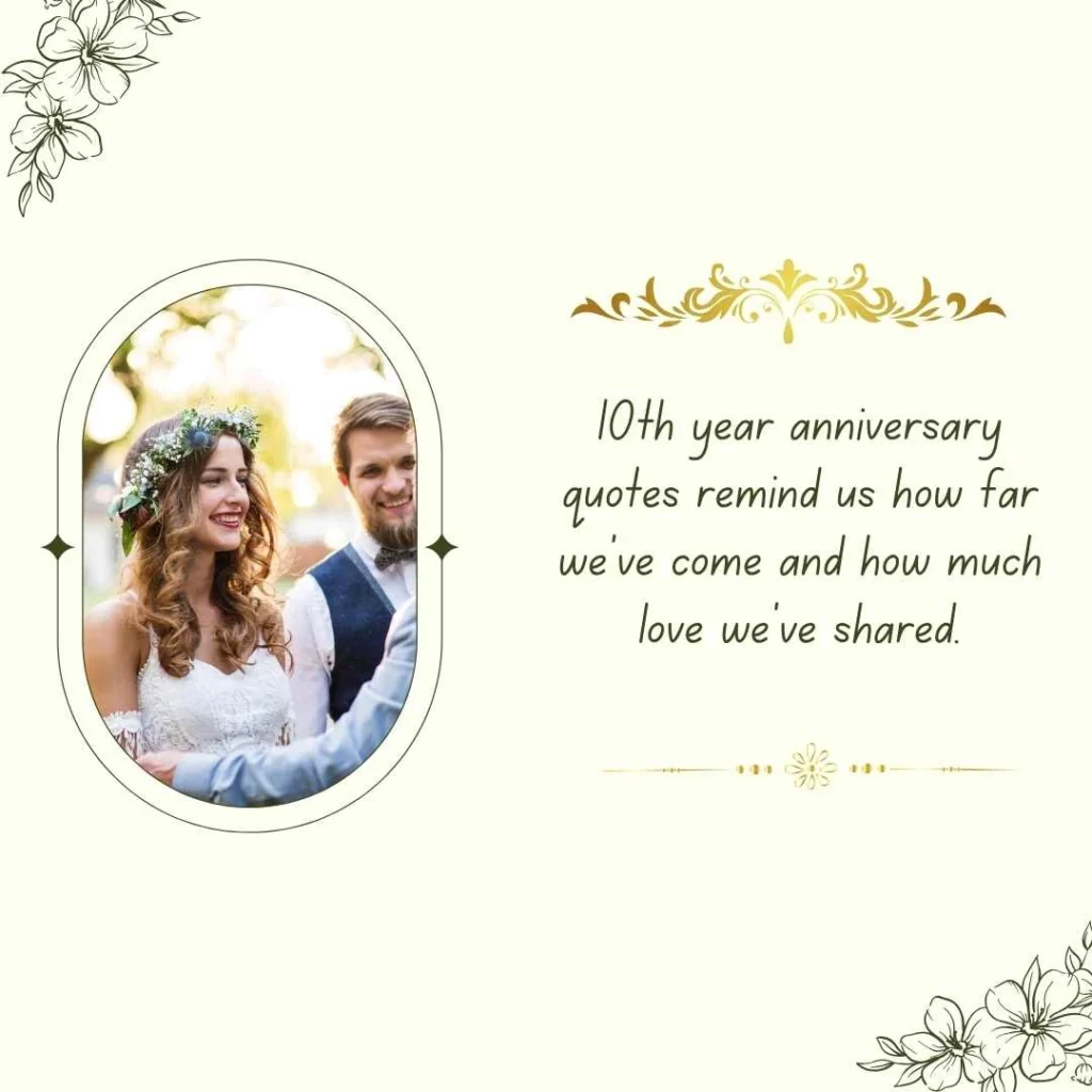 10 Year Wedding Anniversary Quotes