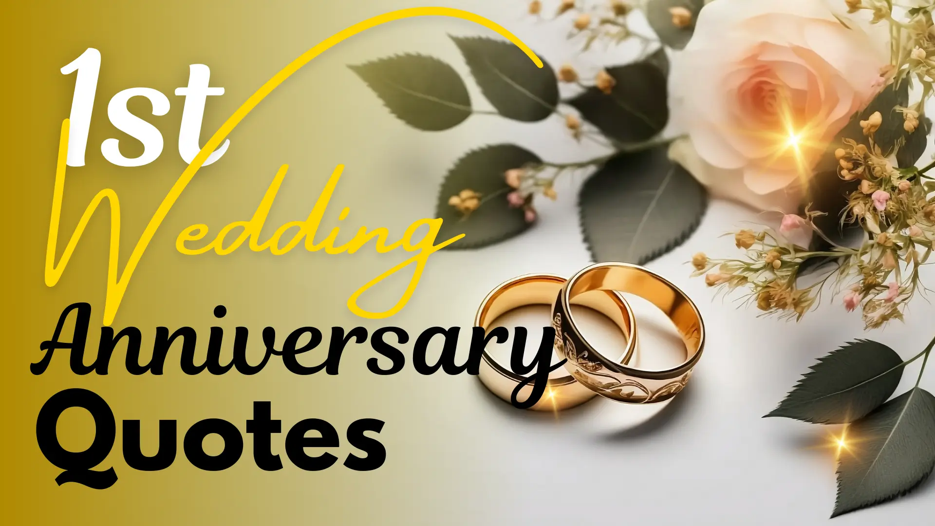 1st Wedding Anniversary Quote