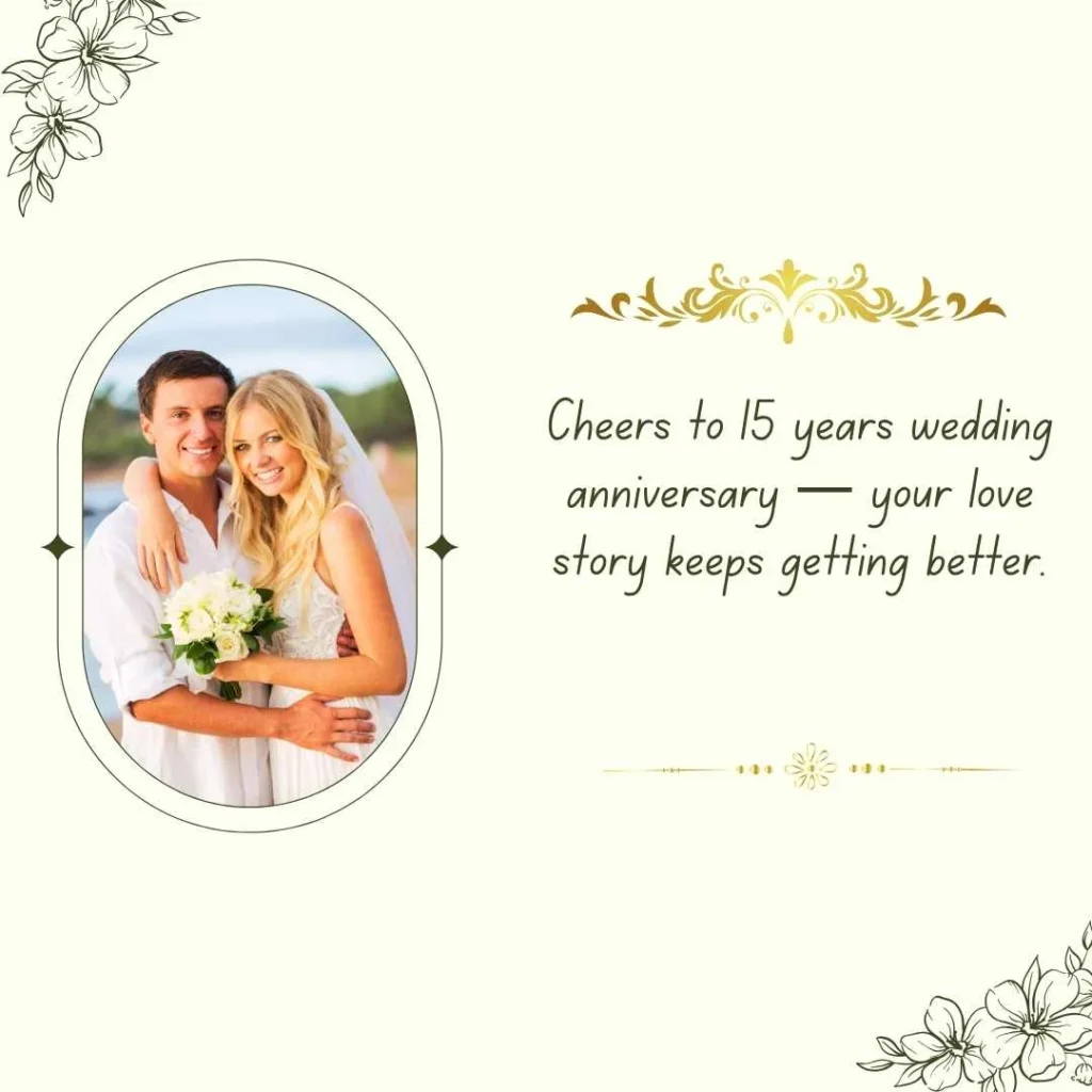 Best 15 Year Anniversary Quotes