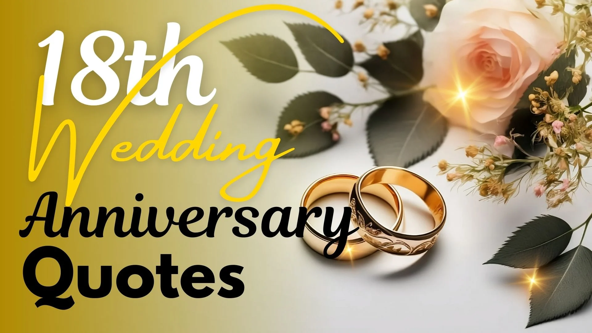18th wedding Anniversary Quotes