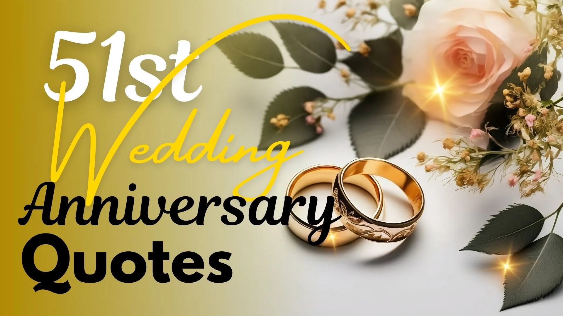 51st Wedding Anniversary Quotes