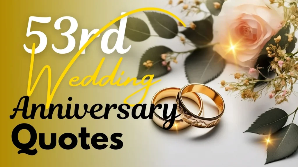 53rd Wedding Anniversary Quotes