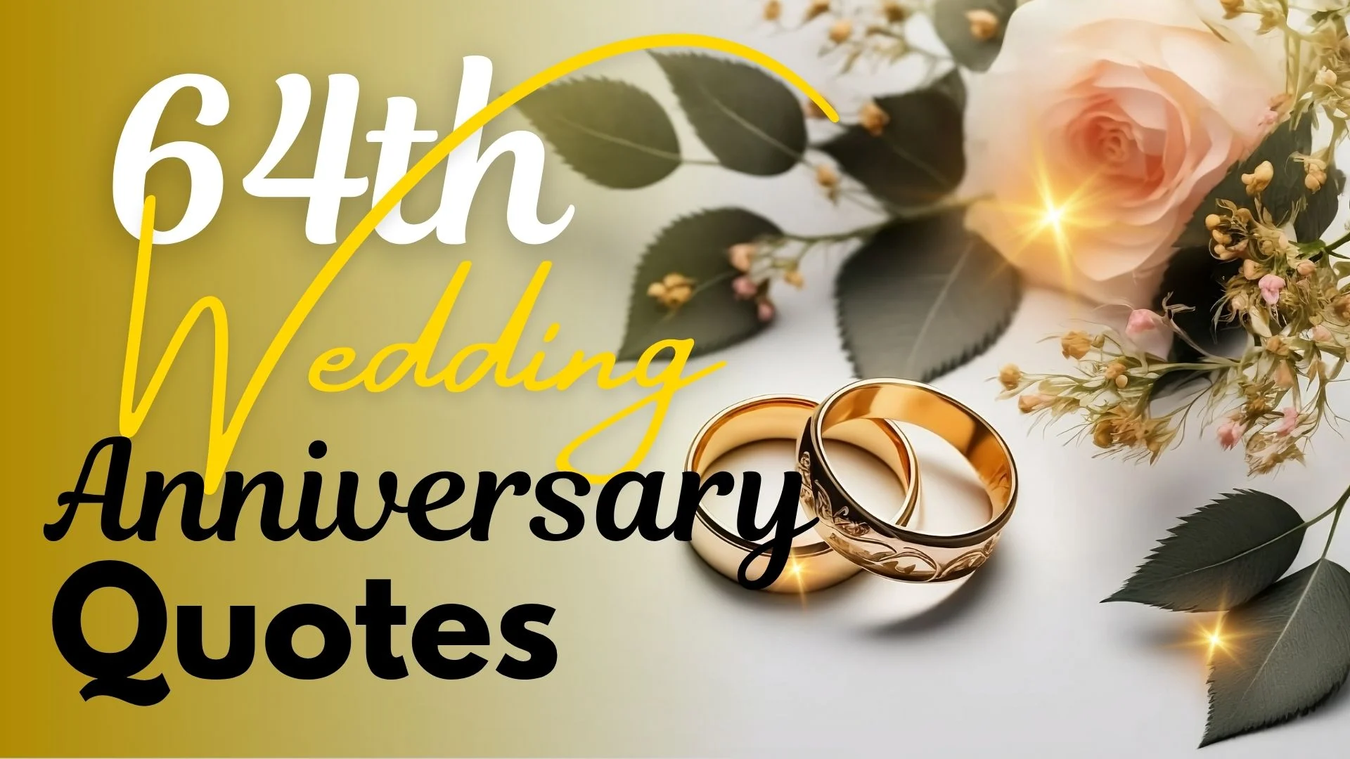 64th Wedding Anniversary Quotes