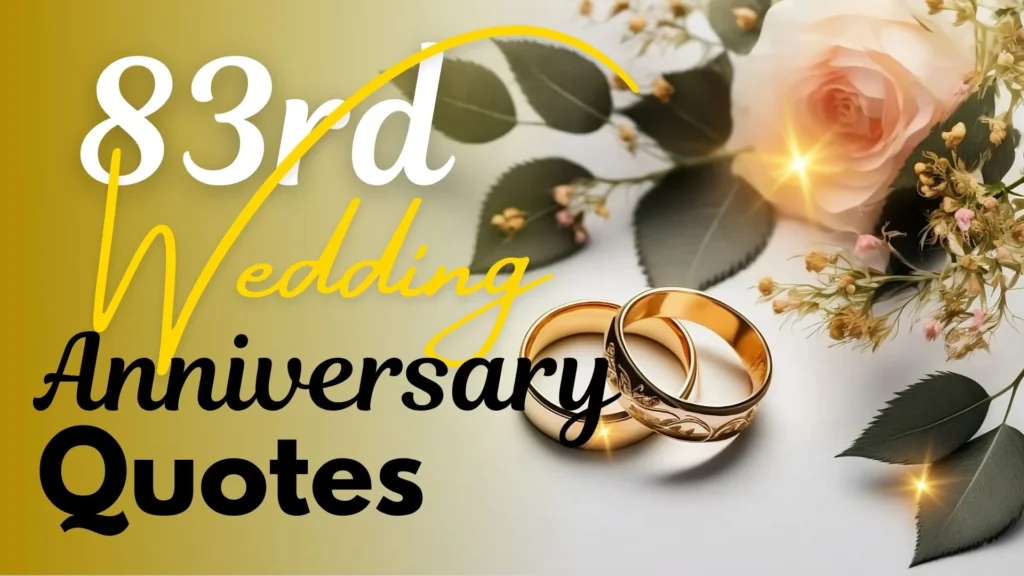 83rd Wedding Anniversary Quotes