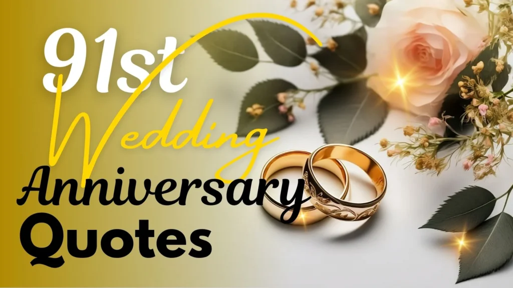 91st Wedding Anniversary Quotes