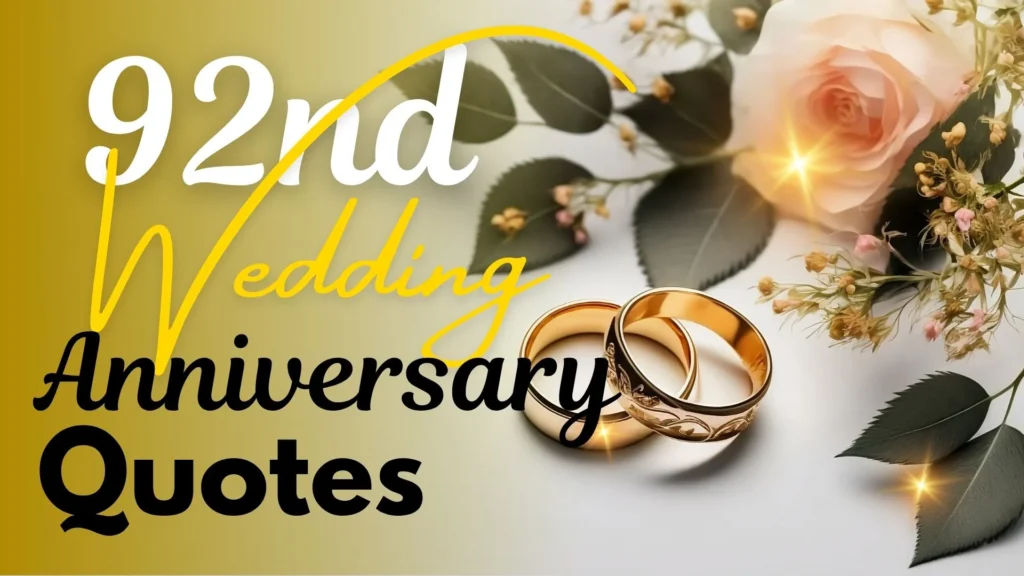 92nd Wedding Anniversary Quotes