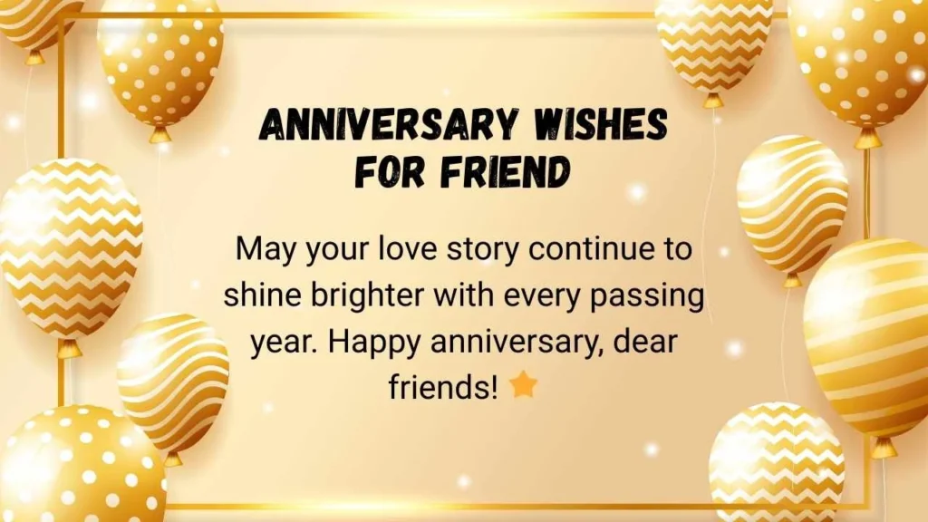 Anniversary Wishes for Friend