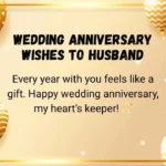 Wedding Anniversary Wishes to Husband